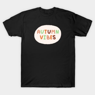 Autumn Vibe Design T-Shirt